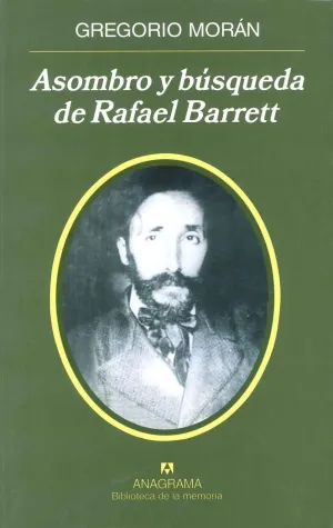 ASOMBRO Y BÚSQUEDA DE RAFAEL BARRETT
