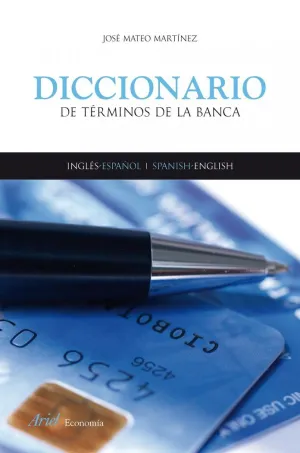 DICCIONARIO DE TÉRMINOS DE LA BANCA