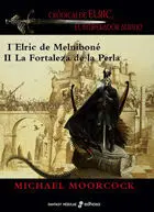 CRÓNICAS DE ELRIC 1/2