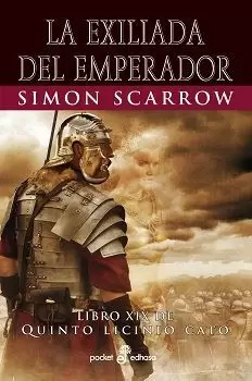 QUINTO LICINIO CATO 19: LA EXILIADA DEL EMPERADOR