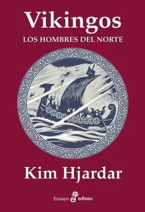 VIKINGOS. LOS HOMBRES DEL NORTE