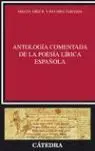 ANTOLOGÍA COMENTADA DE LA POESÍA LÍRICA ESPAÑOLA