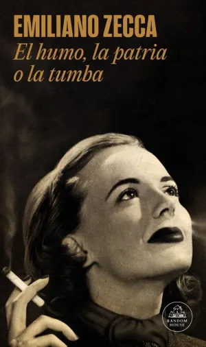 EL HUMO, LA PATRIA O LA TUMBA