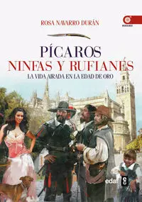 PICAROS, NINFAS Y RUFIANES