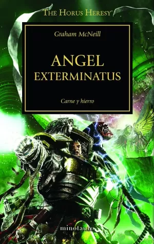 ANGEL EXTERMINATUS. CARNE Y HIERRO