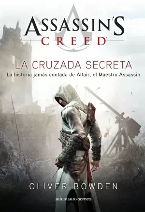 ASSASSIN'S CREED: LA CRUZADA SECRETA