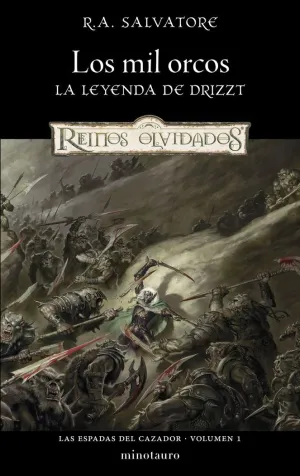 LAS ESPADAS DEL CAZADOR 01: LOS MIL ORCOS