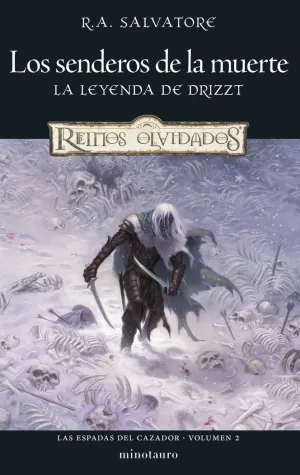LAS ESPADAS DEL CAZADOR 02: LOS SENDEROS DE LA MUERTE