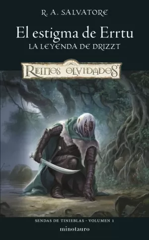 SENDAS DE TINIEBLAS 01: EL ESTIGMA DE ERRTU