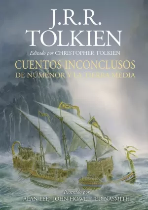 CUENTOS INCONCLUSOS DE NÚMENOR Y LA TIERRA MEDIA