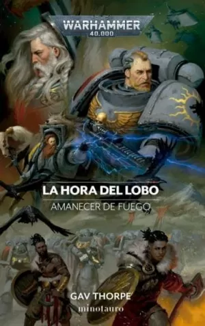 AMANECER DE FUEGO: LA HORA DEL LOBO