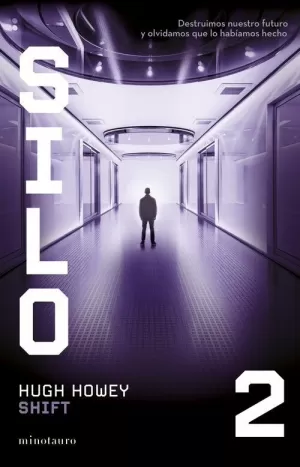 SILO 02: SHIFT