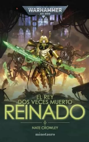 EL REY DOS VECES MUERTO 02: REINADO
