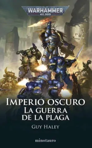 IMPERIO OSCURO 02: LA GUERRA DE LA PLAGA