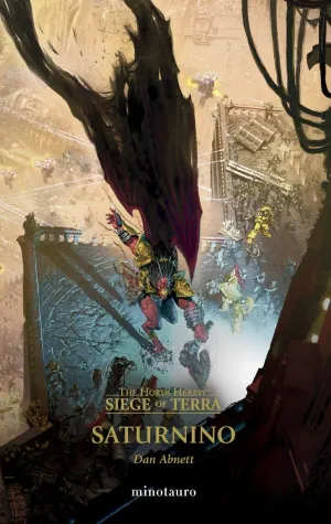 THE HORUS HERESY: SIEGE OF TERRA 04. SATURNINO