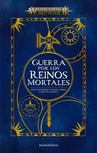 WARHAMMER. GUERRA POR LOS REINOS MORTALES. OMNIBUS