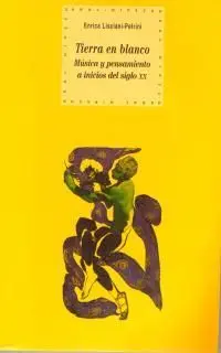 LA TIERRA EN BLANCO: MÚSICA Y PENSAMIENTO A INICIOS DEL SIGLO XX