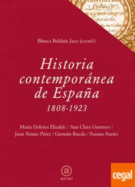 HISTORIA CONTEMPORÁNEA DE ESPAÑA, 1808-1923