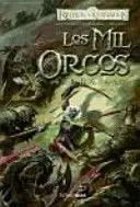 LOS MIL ORCOS