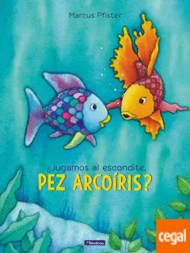 JUGAMOS AL ESCONDITE, PEZ ARCOIRIS?