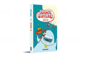 SUPERPATATA 02. ZORT III, EL REY EXTRATERRESTRE