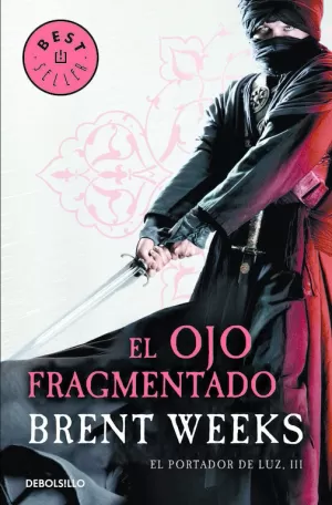 PORTADOR DE LUZ III: EL OJO FRAGMENTADO