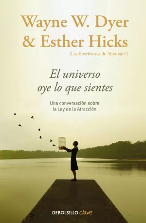 UNIVERSO OYE LO QUE SIENTES, EL