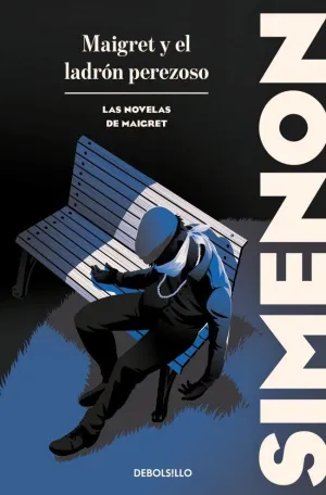 MAIGRET Y EL LADRÓN PEREZOSO