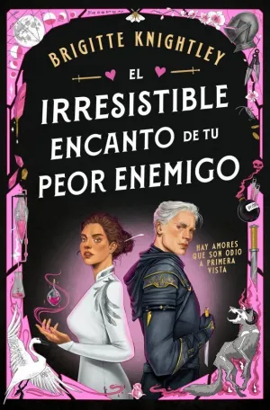 EL IRRESISTIBLE ENCANTO DE TU PEOR ENEMIGO (QUERIDOS ENEMIGOS 1)