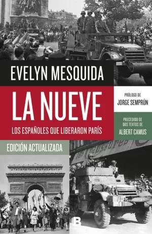 LA NUEVE. LOS ESPAÑOLES QUE LIBERARON PARÍS