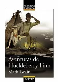 AVENTURAS DE HUCKLEBERRY FINN