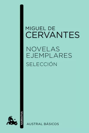 NOVELAS EJEMPLARES. SELECCIÓN