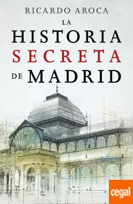 HISTORIA SECRETA DE MADRID, LA