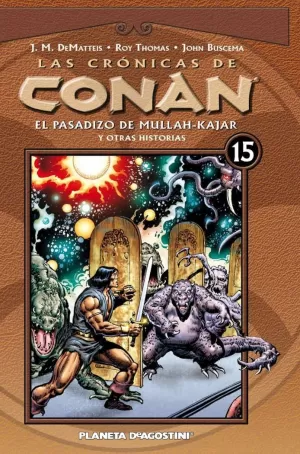 CRÓNICAS DE CONAN 15: EL PASADIZO DE MULLAH-KAJAR