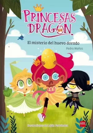 PRINCESAS DRAGÓN 01: EL MISTERIO DEL HUEVO DORADO