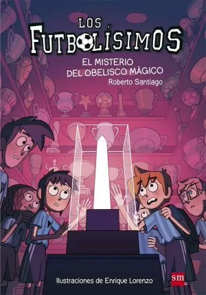 LOS FUTBOLÍSIMOS 12: EL MISTERIO DEL OBELISCO MÁGICO