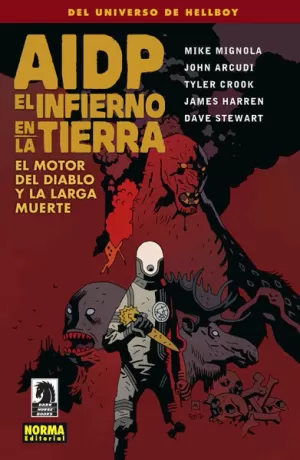 AIDP 19: EL INFIERNO EN LA TIERRA 04. EL MOTOR DEL DIABLO Y LA LARGA MUERTE