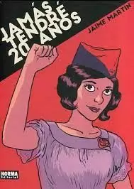 JAMÁS TENDRÉ 20 AÑOS