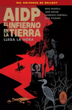 AIDP 32: EL INFIERNO EN LA TIERRA 15: LLEGA LA HORA