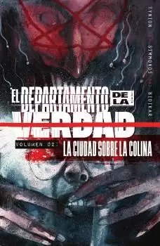 EL DEPARTAMENTO DE LA VERDAD 02. LA CIUDAD SOBRE LA COLINA