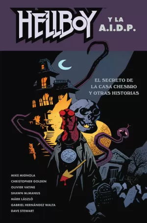 HELLBOY 29:  HELLBOY Y LA AIDP. EL SECRETO DE LA CASA CHESBRO Y OTRAS HISTORIAS