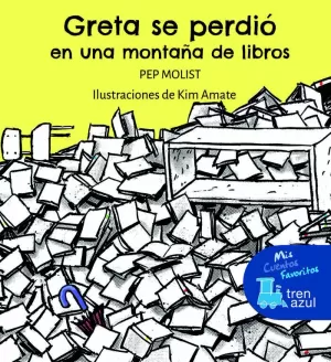 GRETA SE PERDIÓ EN UNA MONTAÑA DE LIBROS