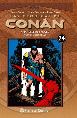 CRÓNICAS DE CONAN 24: AMANECER DE SANGRE Y OTRAS HISTORIAS