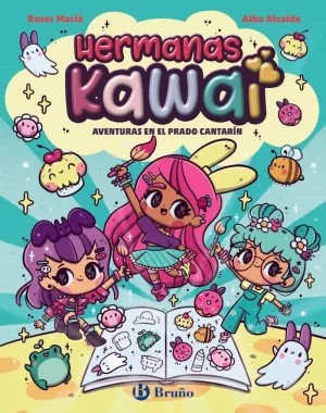 HERMANAS KAWAI 01. AVENTURAS EN EL PRADO CANTARÍN