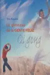 LA GIMNASIA DE LA GENTE FELIZ