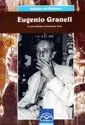 EUGENIO GRANELL. O SURREALISMO FELIZMENTE VIVO