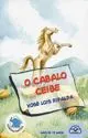 O CABALO CEIBE