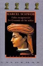 VIDAS IMAGINARIAS  & LA CRUZADA DE LOS NIÑOS
