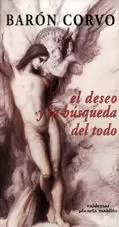 EL DESEO Y LA BÚSQUEDA DEL TODO