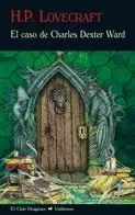 EL CASO DE CHARLES DEXTER WARD